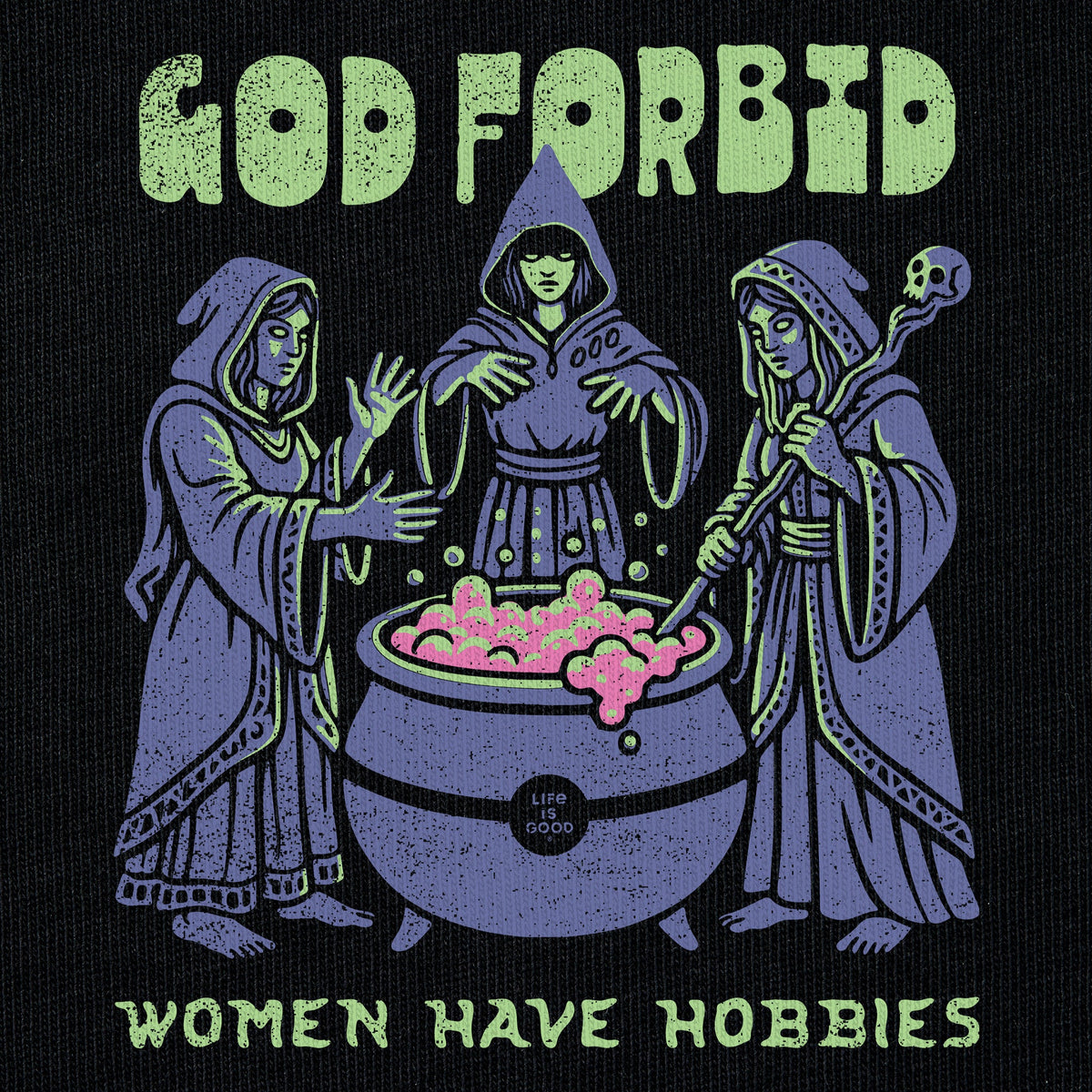 Women's God Forbid Women Have Hobbies Cauldron Good Vibes product image 2